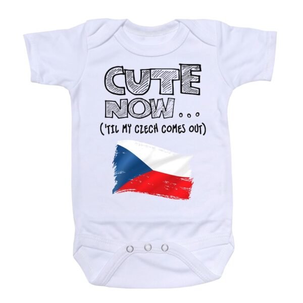 Baby Czech Republic Bodysuit – "Cute Now... 'Til My Czech Comes Out" | Infant Gift Jumper (NB-18M) - Image 5