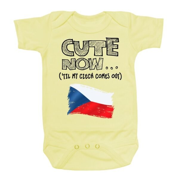 Baby Czech Republic Bodysuit – "Cute Now... 'Til My Czech Comes Out" | Infant Gift Jumper (NB-18M) - Image 3